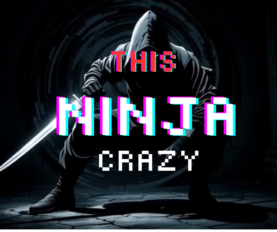 This Ninja Crazy
